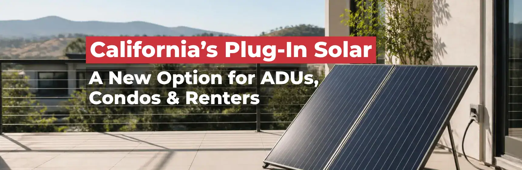Plug-in solar panels on the balcony of a California property